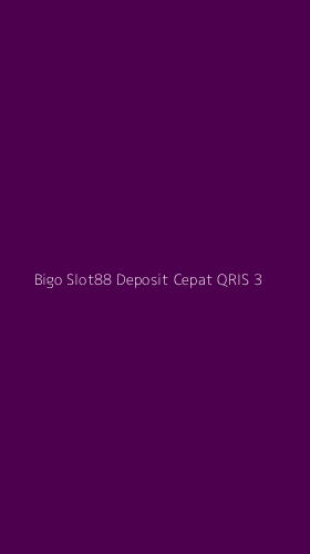 Tampilan Antarmuka Aplikasi Bigo Slot88 Deposit Cepat Qris - 3