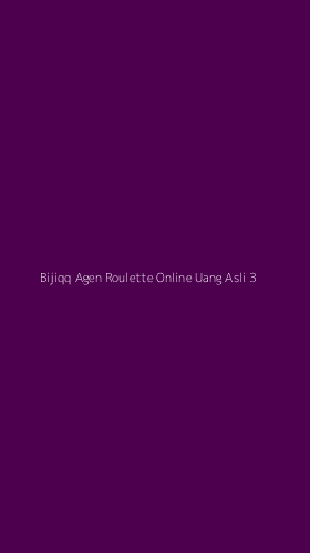 Tampilan Antarmuka Aplikasi Bijiqq Agen Roulette Online Uang Asli - 3