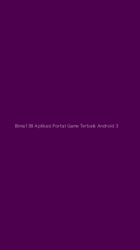 Tampilan Antarmuka Aplikasi Bima138 Aplikasi Portal Game Terbaik Android - 3