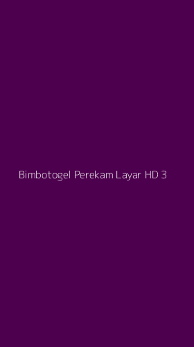 Tampilan Antarmuka Aplikasi Bimbotogel Perekam Layar Hd - 3