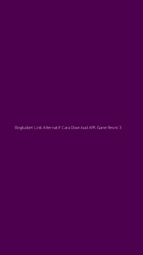 Tampilan Antarmuka Aplikasi Bingkaibet Link Alternatif Cara Download Apk Game Resmi - 3