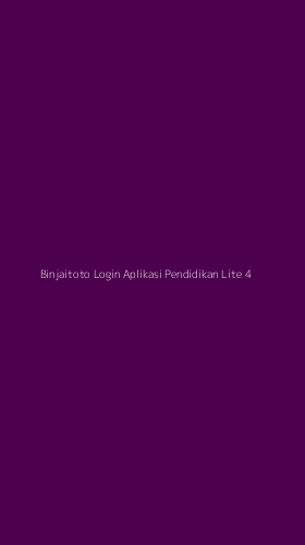 Tampilan Antarmuka Aplikasi Binjaitoto Login Aplikasi Pendidikan Lite - 4