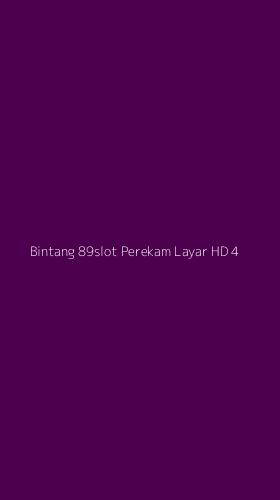 Tampilan Antarmuka Aplikasi Bintang 89slot Perekam Layar Hd - 4