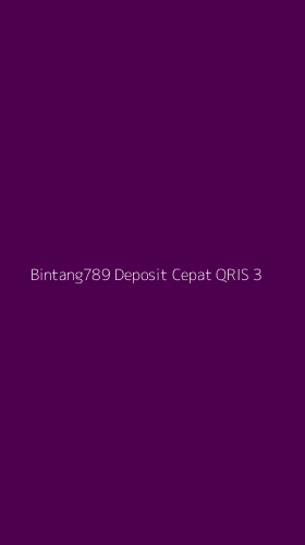 Tampilan Antarmuka Aplikasi Bintang789 Deposit Cepat Qris - 3