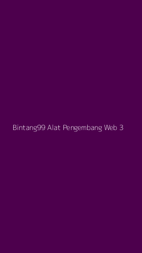Tampilan Antarmuka Aplikasi Bintang99 Alat Pengembang Web - 3