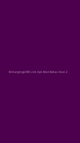 Tampilan Antarmuka Aplikasi Bintangtogel88 Link Apk Mod Bebas Iklan - 2