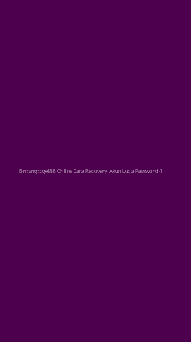 Tampilan Antarmuka Aplikasi Bintangtogel88 Online Cara Recovery Akun Lupa Password - 4