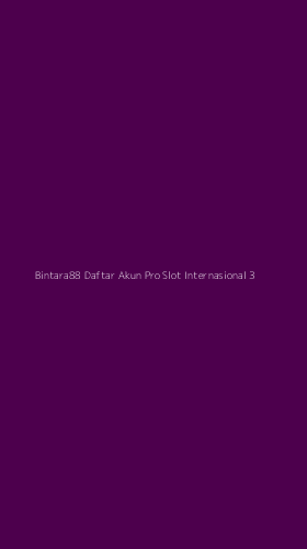 Tampilan Antarmuka Aplikasi Bintara88 Daftar Akun Pro Slot Internasional - 3