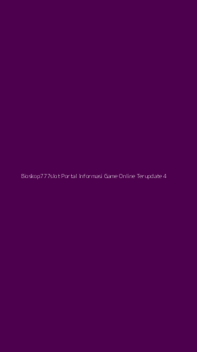 Tampilan Antarmuka Aplikasi Bioskop777slot Portal Informasi Game Online Terupdate - 4