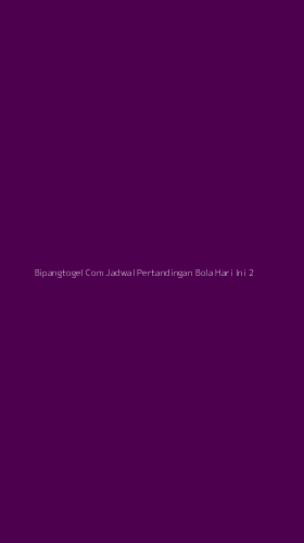 Tampilan Antarmuka Aplikasi Bipangtogel Com Jadwal Pertandingan Bola Hari Ini - 2