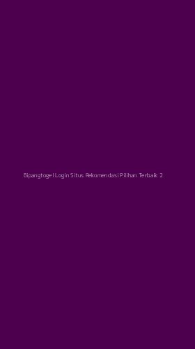 Tampilan Antarmuka Aplikasi Bipangtogel Login Situs Rekomendasi Pilihan Terbaik - 2