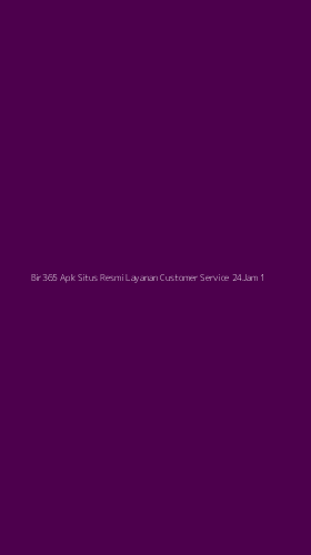 Tampilan Antarmuka Aplikasi Bir365 Apk Situs Resmi Layanan Customer Service 24jam - 1