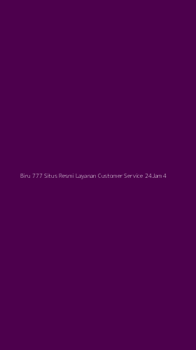 Tampilan Antarmuka Aplikasi Biru 777 Situs Resmi Layanan Customer Service 24jam - 4
