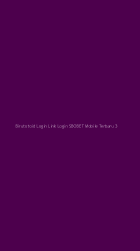 Tampilan Antarmuka Aplikasi Birutotoid Login Link Login Sbobet Mobile Terbaru - 3