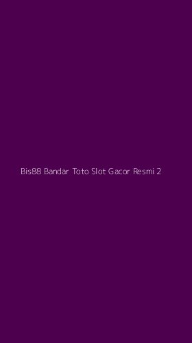 Tampilan Antarmuka Aplikasi Bis88 Bandar Toto Slot Gacor Resmi - 2