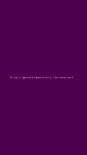 Tampilan Antarmuka Aplikasi Bisnistoto App Portal Informasi Game Online Terupdate - 4