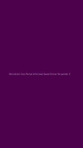 Tampilan Antarmuka Aplikasi Bisnistoto Com Portal Informasi Game Online Terupdate - 3