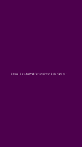 Tampilan Antarmuka Aplikasi Bitogel Slot Jadwal Pertandingan Bola Hari Ini - 1