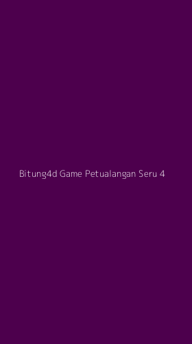 Tampilan Antarmuka Aplikasi Bitung4d Game Petualangan Seru - 4