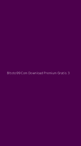 Tampilan Antarmuka Aplikasi Bltoto99 Com Download Premium Gratis - 3