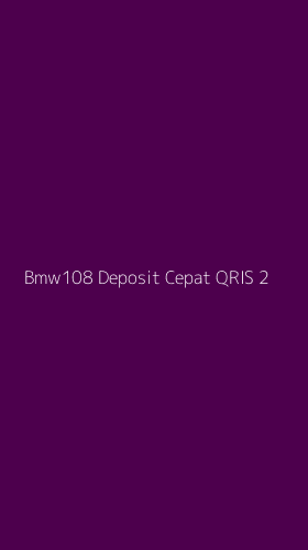 Tampilan Antarmuka Aplikasi Bmw108 Deposit Cepat Qris - 2