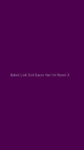 Tampilan Antarmuka Aplikasi Bobet Link Slot Gacor Hari Ini Resmi - 3