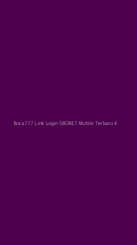 Tampilan Antarmuka Aplikasi Boca777 Link Login Sbobet Mobile Terbaru - 4