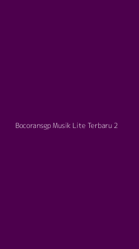 Tampilan Antarmuka Aplikasi Bocoransgp Musik Lite Terbaru - 2