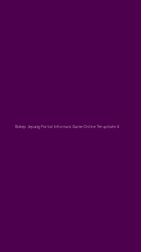 Tampilan Antarmuka Aplikasi Bokep Jepang Portal Informasi Game Online Terupdate - 4