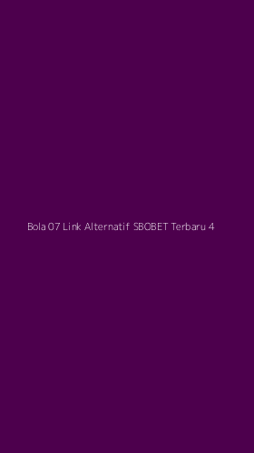 Tampilan Antarmuka Aplikasi Bola 07 Link Alternatif Sbobet Terbaru - 4