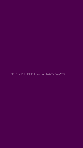 Tampilan Antarmuka Aplikasi Bola Senja Rtp Slot Tertinggi Hari Ini Gampang Maxwin - 3
