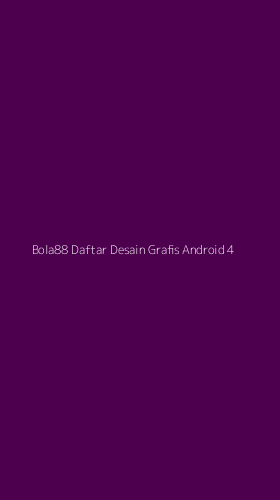 Tampilan Antarmuka Aplikasi Bola88 Daftar Desain Grafis Android - 4