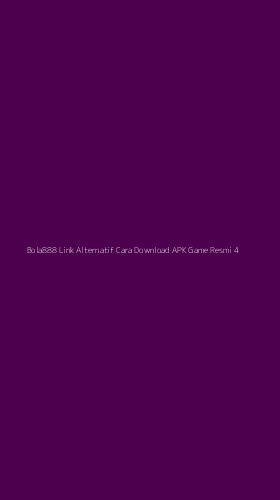 Tampilan Antarmuka Aplikasi Bola888 Link Alternatif Cara Download Apk Game Resmi - 4