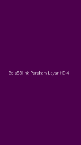Tampilan Antarmuka Aplikasi Bola88link Perekam Layar Hd - 4