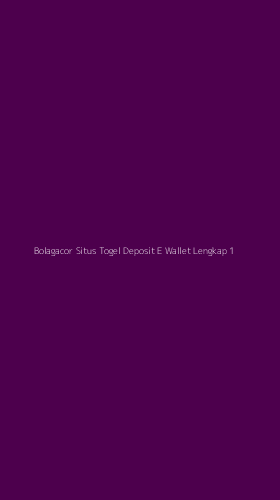 Tampilan Antarmuka Aplikasi Bolagacor Situs Togel Deposit E Wallet Lengkap - 1