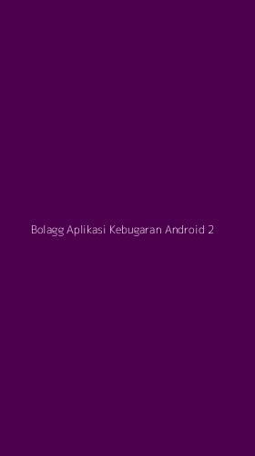 Tampilan Antarmuka Aplikasi Bolagg Aplikasi Kebugaran Android - 2