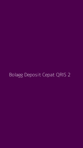 Tampilan Antarmuka Aplikasi Bolagg Deposit Cepat Qris - 2