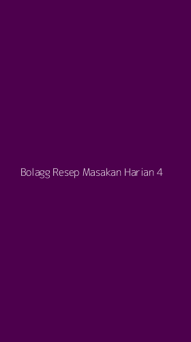 Tampilan Antarmuka Aplikasi Bolagg Resep Masakan Harian - 4