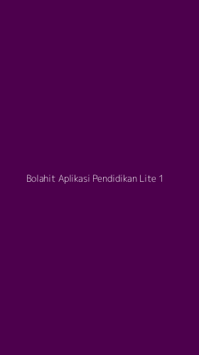 Tampilan Antarmuka Aplikasi Bolahit Aplikasi Pendidikan Lite - 1