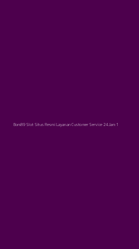 Tampilan Antarmuka Aplikasi Bom89 Slot Situs Resmi Layanan Customer Service 24jam - 1