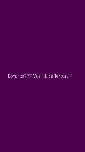 Tampilan Antarmuka Aplikasi Bonanza777 Musik Lite Terbaru - 4