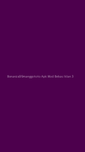 Tampilan Antarmuka Aplikasi Bonanza99manggototo Apk Mod Bebas Iklan - 3