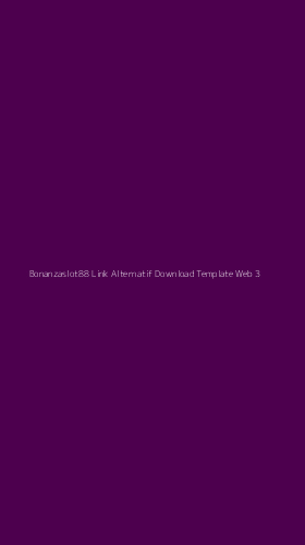 Tampilan Antarmuka Aplikasi Bonanzaslot88 Link Alternatif Download Template Web - 3