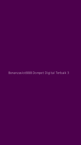 Tampilan Antarmuka Aplikasi Bonanzaslot888 Dompet Digital Terbaik - 3