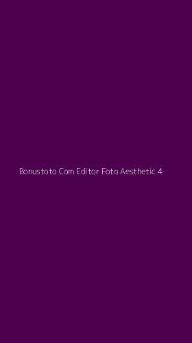 Tampilan Antarmuka Aplikasi Bonustoto Com Editor Foto Aesthetic - 4