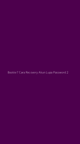 Tampilan Antarmuka Aplikasi Bookie7 Cara Recovery Akun Lupa Password - 2