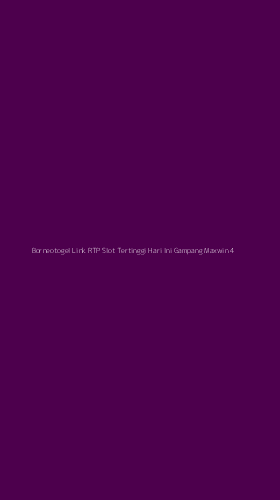 Tampilan Antarmuka Aplikasi Borneotogel Link Rtp Slot Tertinggi Hari Ini Gampang Maxwin - 4