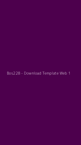 Tampilan Antarmuka Aplikasi Bos228 - Download Template Web - 1