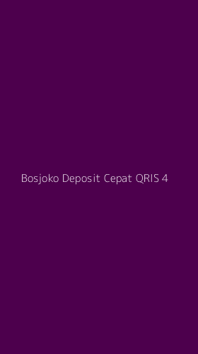 Tampilan Antarmuka Aplikasi Bosjoko Deposit Cepat Qris - 4