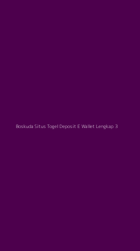 Tampilan Antarmuka Aplikasi Boskuda Situs Togel Deposit E Wallet Lengkap - 3